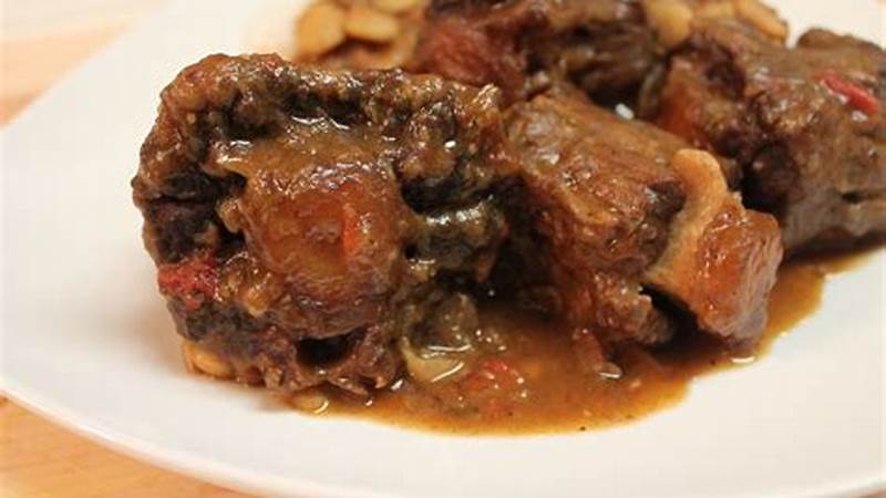 Master the Art of Cooking Jamaican Oxtail Recipes | Cafe Impact